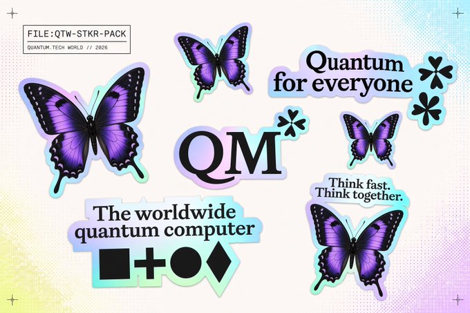 A collection of stickers features purple butterflies and text including 'Quantum for everyone', 'QM', 'The worldwide quantum computer', 'Think fast. Think together.', and a file tag 'FILE: QTW-STKR-PACK'.