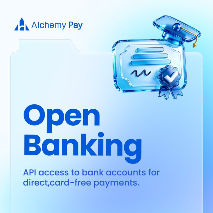 A blue-themed promotional graphic for Alchemy Pay advertising 'Open Banking' services with API access for direct, card-free payments, featuring a glass document icon.