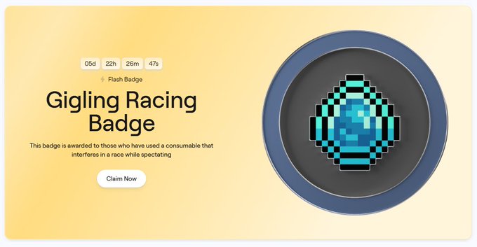 A promotional graphic for the 'Gigling Racing Badge', a Flash Badge awarded to those who have used a consumable that interferes in a race while spectating, featuring a blue pixel-art gem and a 'Claim Now' button with countdown timers.