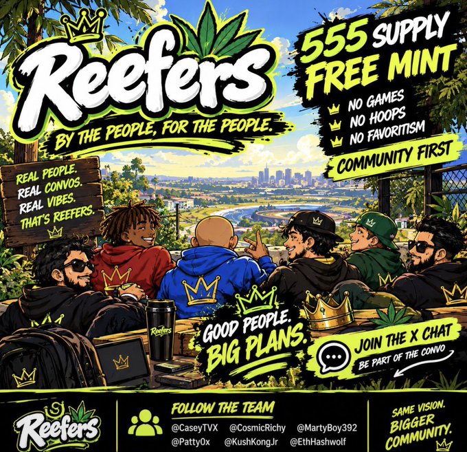 An advertisement for 'Reefers' community with a '555 Supply, Free Mint' offer, featuring illustrated characters wearing crowns and taglines like 'By the People, For the People' and 'No Games, No Hoops, No Favoritism.'