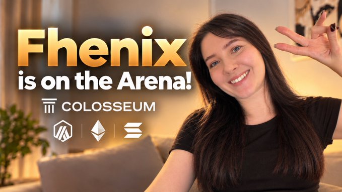 A promotional banner featuring the text 'Fhenix is on the Arena!' with the Colosseum logo alongside other crypto icons, and a smiling woman waving in the background.