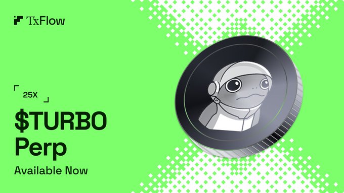 A promotional graphic from TxFlow announces the listing of the $TURBO perpetual futures contract with up to 25x leverage, featuring the project's signature toad mascot character on a coin beside the text "$TURBO Perp - Available Now," directly advertising the new trading pair mentioned in the post.