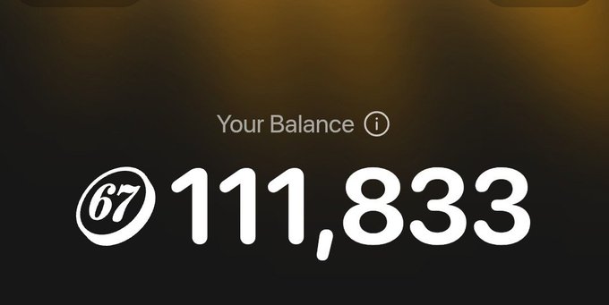 A balance display from the 67 app showing 111,833 points next to a "$67" token symbol, illustrating the rewards accrued from the platform referenced in the post about the $67 token's recent run to a new ATH.