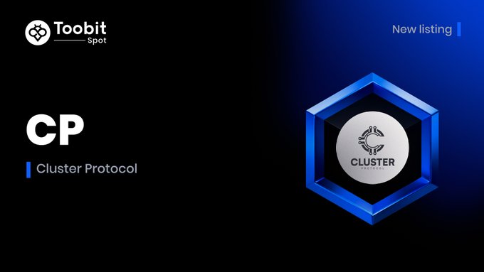 Toobit announces the new spot listing of Cluster Protocol (CP), with a hexagonal blue logo design prominently featured alongside the ticker symbol and "Cluster Protocol" name on a sleek black background.
