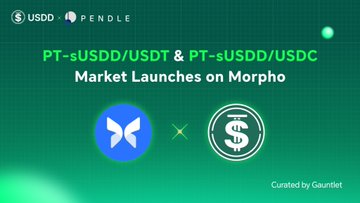 The image announces the launch of PT-sUSDD/USDT and PT-sUSDD/USDC markets on Morpho, featuring logos of sUSDD, Pendle, and Morpho, with curation by Gauntlet. This relates to the post by highlighting a new yield-bearing development within the USDD ecosystem, illustrating real ecosystem growth beyond just price action.