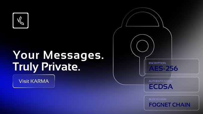 The image features a black background with a white lock symbolizing a private message. Below the lock, there are three labels that read "AES-256", "ECDSA", and "Fognet blockchain". The text above the lock reads "Your Messages. Truly Private. Visit Karma.org". The post is about a messaging app called KARMA, which offers a secure way to send messages using AES-256 encryption and ECDSA signature scheme. It has been downloaded 400,000 times with zero major marketing spend.