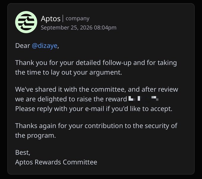 A screenshot of a message from 'Aptos | company' dated September 25, 2026, thanking '@dizaye' for their follow-up and stating they are 'delighted to raise the reward' for their contribution to security.