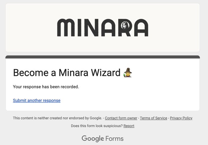 A Google Forms confirmation page with the Minara logo at the top, displaying the message 'Become a Minara Wizard' and 'Your response has been recorded.'