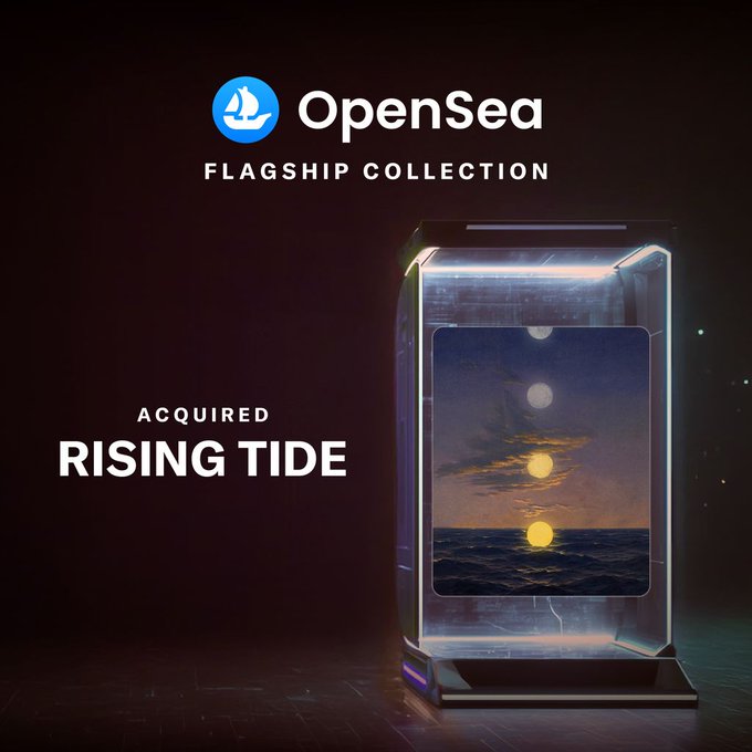 The image shows a promotional graphic for OpenSea's "Flagship Collection" featuring a futuristic display case containing artwork titled "RISING TIDE" (marked as "ACQUIRED"), which aligns with the post announcing OpenSea's ongoing acquisition of notable pieces like this moonlit seascape for their collection.