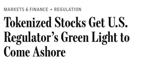 A news headline reads 'Tokenized Stocks Get U.S. Regulator's Green Light to Come Ashore' under the category 'MARKETS & FINANCE • REGULATION'.