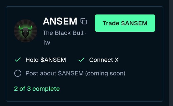 A task card for the $ANSEM token shows "2 of 3 complete" with "Hold $ANSEM" and "Connect X" checked off, while "Post about $ANSEM (coming soon)" remains unfinished, paired with a call to send the token higher.
