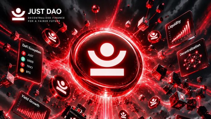 A promotional graphic for 'JUST DAO - Decentralized Finance for a Fairer Future' featuring a red glowing logo at the center, with surrounding panels displaying 'DeFi Ecosystem' (listing JUST, USDD, TRX, BTC), 'Liquidity', 'Decentralization', and 'Yield Growth'.