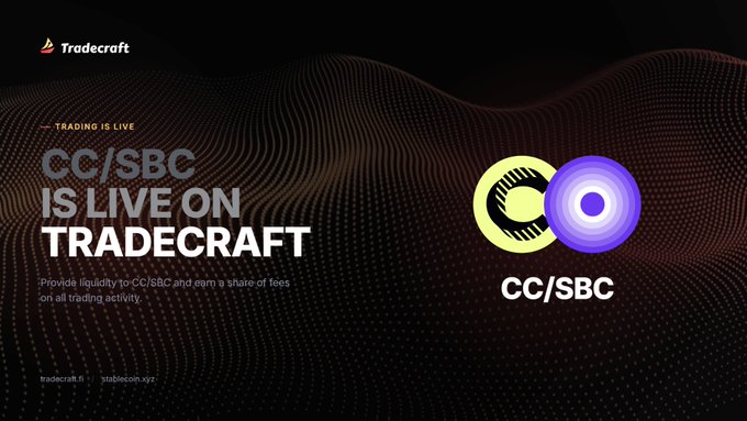 A promotional banner from Tradecraft announcing that 'CC/SBC IS LIVE ON TRADECRAFT' to provide liquidity and earn fees on trading activity.