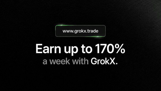 A minimalist black advertisement displaying 'www.grokx.trade' in a green-bordered box with the text 'Earn up to 170% a week with GrokX.'