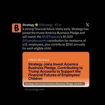 A social media post from Strategy (formerly MicroStrategy) @Strategy announcing their joining of the Invest America Business Pledge with a $1,000 match to @USTreasury and $250 contribution to Trump Accounts for new employees.