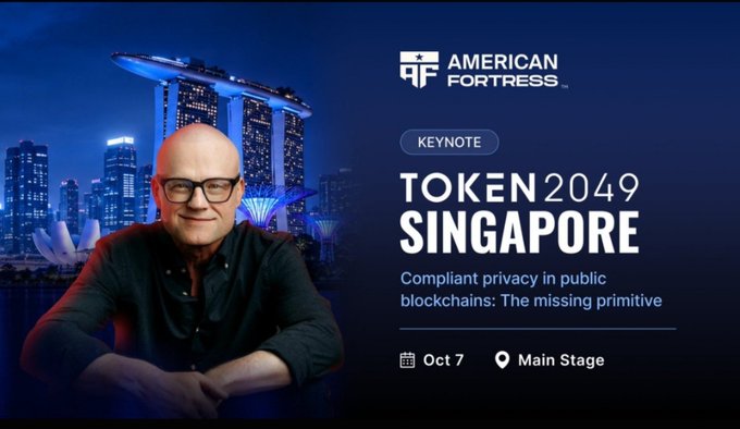 Promotional keynote announcement for the American Fortress project at 'TOKEN 2049 SINGAPORE', titled 'Compliant privacy in public blockchains: The missing primitive,' scheduled for Oct 7 on the Main Stage.