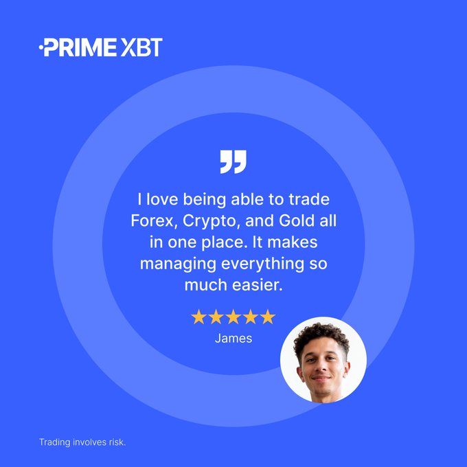 A PrimeXBT promotional graphic featuring a 5-star customer testimonial from "James" with the quote: "I love being able to trade Forex, Crypto, and Gold all in one place. It makes managing everything so much easier," alongside a photo of a smiling young man on a blue background, with "Trading involves risk" disclaimer at the bottom—reinforcing the post's message about managing multiple asset classes from a single platform.