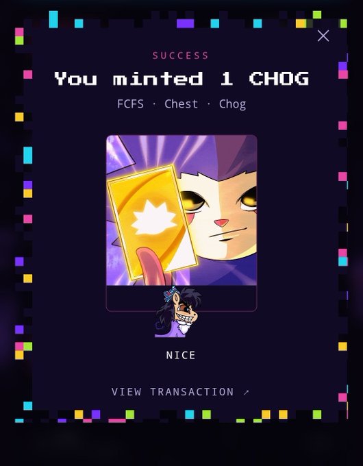 A pixel-art style 'SUCCESS' notification screen reading 'You minted 1 CHOG' featuring a chibi cat character holding a yellow card and the text 'FCFS · Chest · Chog' with a 'VIEW TRANSACTION' link.