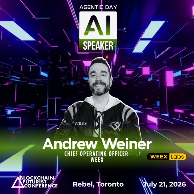 Promotional graphic for Agentic Day featuring Andrew Weiner, COO of WEEX (WEEX Labs), as an AI Speaker at the Blockchain Futurist Conference on July 21, 2026, at Rebel, Toronto. The image shows him smiling in a WEEX-branded jersey against a vibrant neon pink and blue digital background.