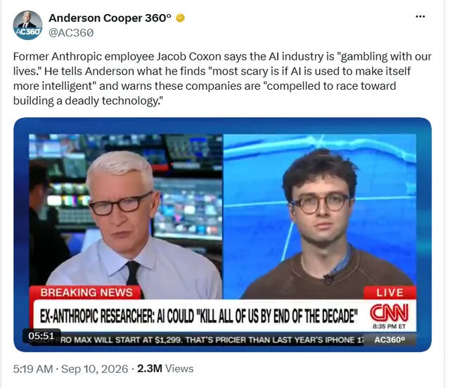 This CNN screenshot from Anderson Cooper 360° (posted Sept 10, 2026) features an interview with former Anthropic employee Jacob Coxon, with the bold chyron "EX-ANTHROPIC RESEARCHER: AI COULD 'KILL ALL OF US BY END OF THE DECADE'" supporting the post's thesis that AI's leading figures are now advocating for slowed development after having previously accelerated it.