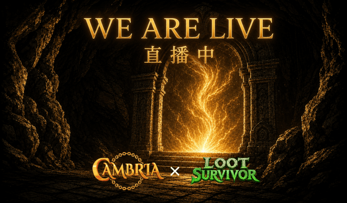 A dramatic dungeon scene features glowing orange light streaming through an ancient archway with the text "WE ARE LIVE 直播中" and logos for "CAMBRIA x LOOT SURVIVOR," announcing an exclusive limited-time dungeon event for Cambria NFT holders.