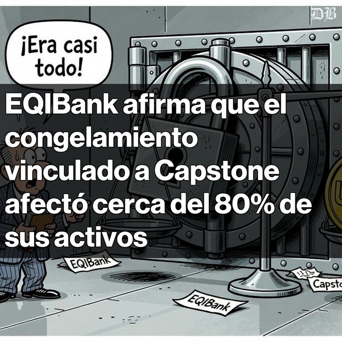 An illustrated news graphic reads '¡Era casi todo! EQI Bank afirma que el congelamiento vinculado a Capstone afectó cerca del 80% de sus activos' with a cartoon character standing before a giant vault.