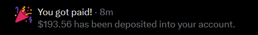 A notification displaying "You got paid! 8m" with a deposit of $193.56, which the poster dismisses as insufficient compared to Elon Musk's wealth.