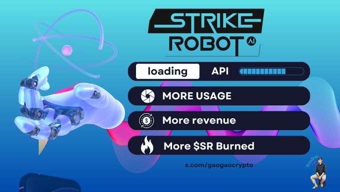 A promotional graphic for 'STRIKE ROBOT AI' featuring a 3D robot character on a cyan and pink background, with loading bars and text listing 'MORE USAGE', 'More revenue', and 'More $$SR Burned' alongside the handle 'x.com/gaogaocrypto'.