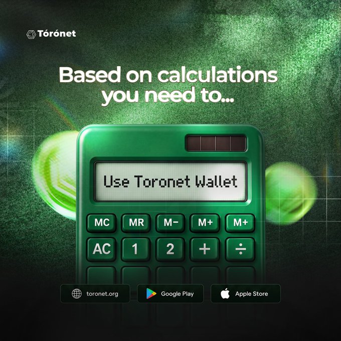 Promotional graphic for Toronet Wallet featuring a green calculator displaying 'Use Toronet Wallet' with download links to toronet.org, Google Play and Apple Store.