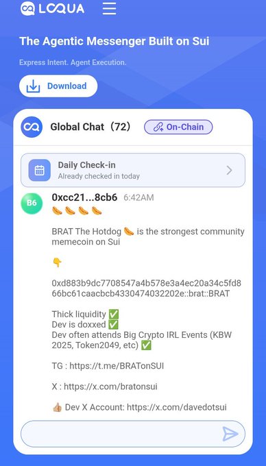 Screenshot of the Loqua mobile app landing page showcasing its "Agentic Messenger Built on Sui" feature, with a global chat displaying a user at 6:42AM promoting "BRAT" as the strongest community memecoin on Sui ($SUI), along with its contract address, and several social media links including Telegram and X.