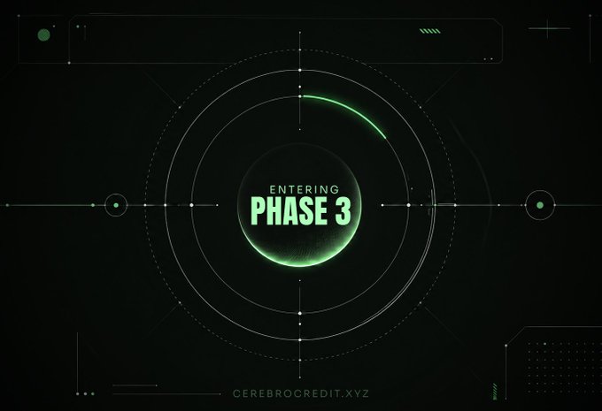 A futuristic digital interface displays the text 'ENTERING PHASE 3' inside a glowing green circle with concentric rings, with 'CEREBROCREDIT.XYZ' at the bottom.