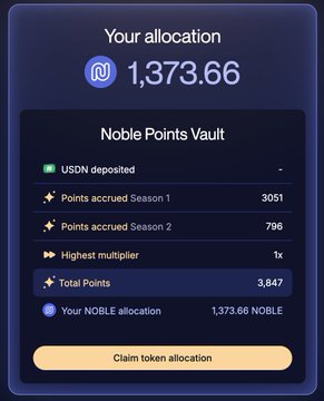 A digital allocation dashboard showing "Your allocation" of 1,373.66 (worth 1,373.66 NOBLE), under a "Noble Points Vault" with USDN deposited, Points accrued Season 1 (3,051), Points accrued Season 2 (796), Highest multiplier (1x), Total Points (3,847), and a "Claim token allocation" button. The image illustrates the user's accrued Noble points allocation referenced in the post, which notes that Noble's TGE has stalled while Circle and Initia are delisting from the project.