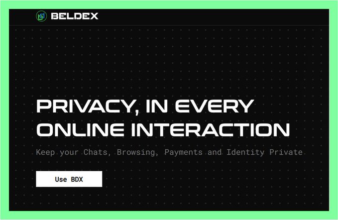 A Beldex (BDX) promotional banner with a green border displays the text "PRIVACY, IN EVERY ONLINE INTERACTION" with the subtitle "Keep your Chats, Browsing, Payments and Identity Private" and a "Use BDX" button.