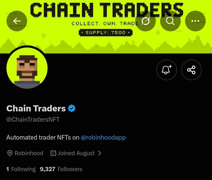 Twitter/X profile for Chain Traders (@ChainTradersNFT), an automated NFT trading account on Robinhood app with a pixel art avatar, 9,327 followers, and a green 'CHAIN TRADERS' banner showing supply of 7500.