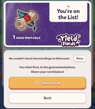 A user shows a "1... You're on the List!" confirmation screen from Yield Fields indicating they successfully minted during the guaranteed phase, with a message stating "We couldn't check Genesis Rings on Ethereum" and a "Share on X" button. The image relates to the post by confirming the user did not miss the Yield Fields whitelist mint allocation despite being inactive for over a week.