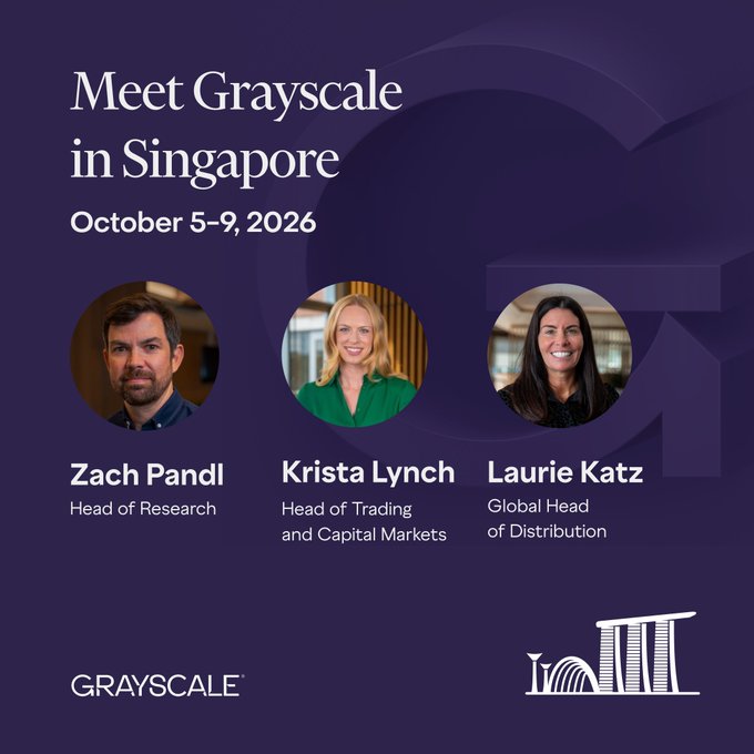 Grayscale promotes their Singapore visit from October 5-9, 2026, featuring Head of Research Zach Pandl, Head of Trading and Capital Markets Krista Lynch, and Global Head of Distribution Laurie Katz. The announcement invites attendees to connect with the team at Token2049 and other industry events.