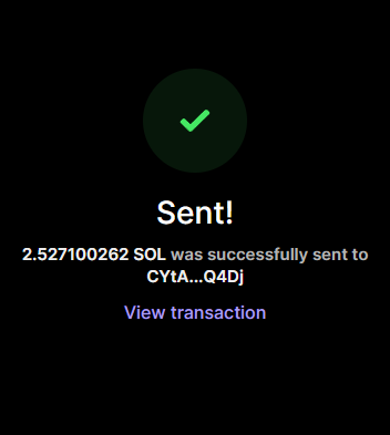 A dark-themed confirmation screen displays a green checkmark with the text "Sent!" confirming that 2.527100262 SOL was successfully transferred to address CYtA...Q4Dj, with a "View transaction" link below. The image serves as visual proof for the post's claim that the final prize of approximately 2.5 SOL was sent to a winner.