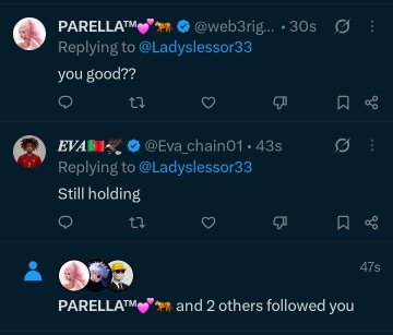 The image shows Twitter/X replies where user @web3rig... asks "you good??" and @Eva_chain01 says "Still holding," followed by a notification that @web3righteous and 2 others followed the user. The screenshot captures the social media interactions referenced in the post, particularly highlighting the follow-back from @web3righteous mentioned in the caption.