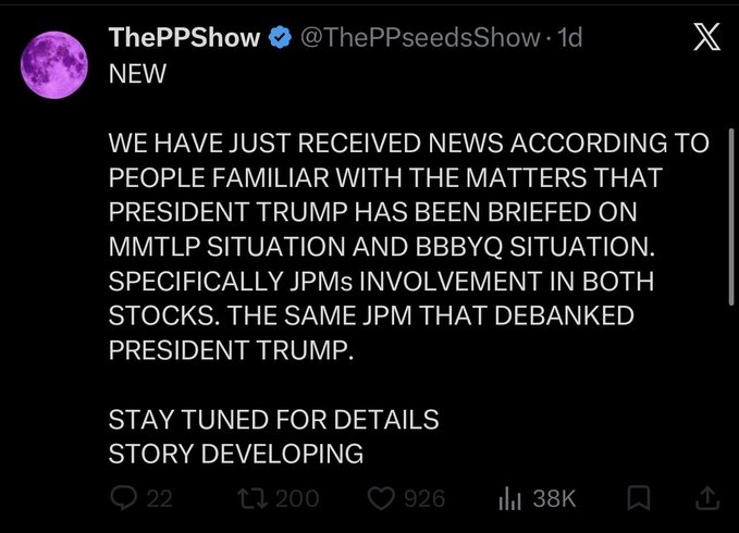 A tweet from ThePPShow (@ThePPseedsShow) reporting that President Trump has been briefed on the MMTLP and BBBYQ situations, specifically regarding JPM's involvement.