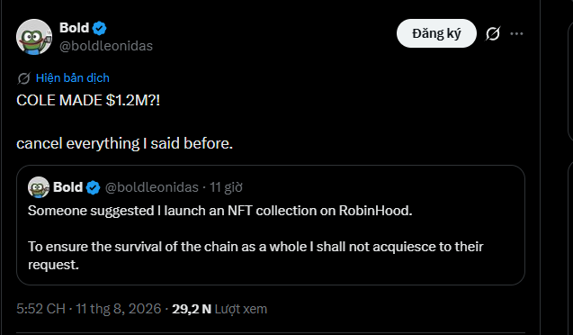 A screenshot of a tweet by Bold (@boldleonidas) reacting to "COLE MADE $1.2M?!" with "cancel everything I said before," quoting a prior tweet where he declined a suggestion to launch an NFT collection on RobinHood "to ensure the survival of the chain." The post notes his later suggestion that someone launch on RobinHood, humorously reversing his earlier stance after Cole's $1.2M success.