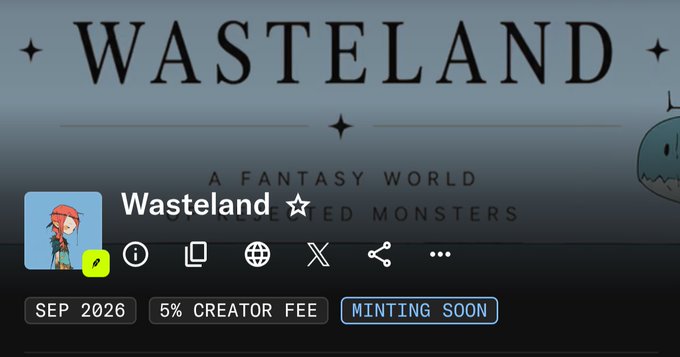 Promotional banner for "WASTELAND," a fantasy world featuring cursed monsters, with details showing a September 2026 mint, 5% creator fee, and "Minting Soon" status, aligning with the post's announcement of a 3,333 supply collection launching on OpenSea.