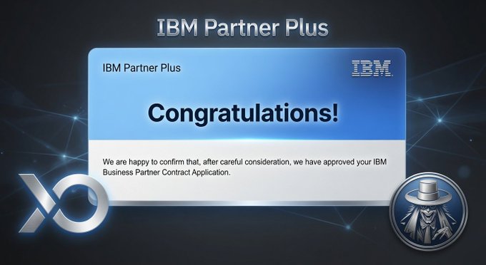 IBM Partner Plus congratulatory card reading 'Congratulations! We are happy to confirm that, after careful consideration, we have approved your IBM Business Partner Contract Application,' featuring an XO logo and a masked figure.