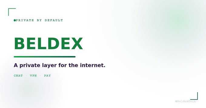 The image displays a promotional graphic for Beldex with the tagline "PRIVATE BY DEFAULT," the bold green "BELDEX" name, and the descriptor "A private layer for the internet." supporting services for chat, VPN, and pay, visually reinforcing the post's discussion of Beldex's $8M funding and its focus on privacy-focused browser wallets and SDKs for handling BNS identities.