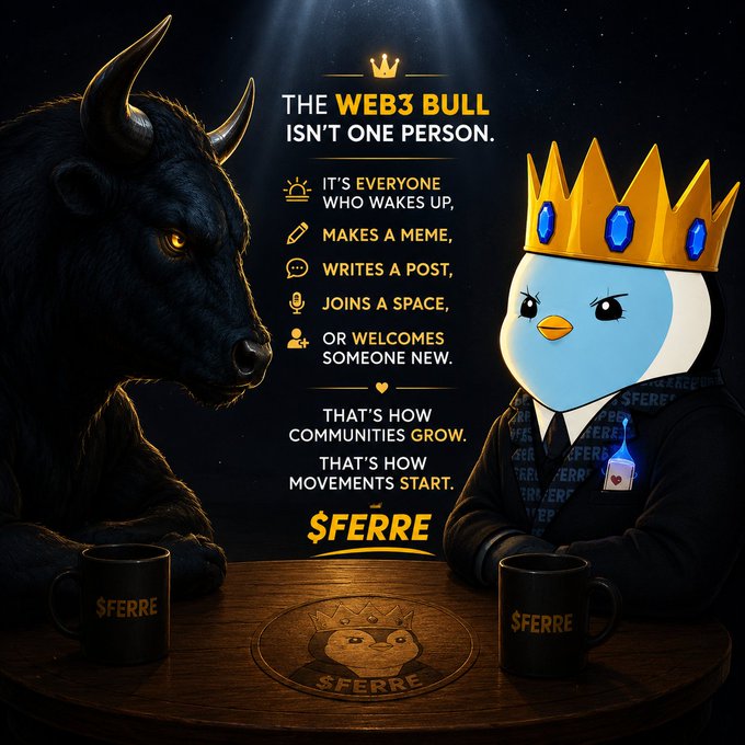 A powerful black bull sits across a table from a crowned blue bird mascot in a $FERRE-branded hoodie, with branded mugs and a logo coaster between them. The text declares "THE WEB3 BULL ISN'T ONE PERSON" and credits community actions—waking up, making memes, writing posts, joining Spaces, and welcoming newcomers—as how movements start, reinforcing the post's message that the $FERRE bull run is built by grassroots community participation.