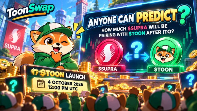 A promotional graphic for 'ToonSwap' featuring a cartoon Shiba Inu character advertises a '$TOON LAUNCH' on '4 OCTOBER 2026 12:00 PM UTC,' asking 'ANYONE CAN PREDICT? HOW MUCH $SUPRA WILL BE PAIRING WITH $TOON AFTER IT?'