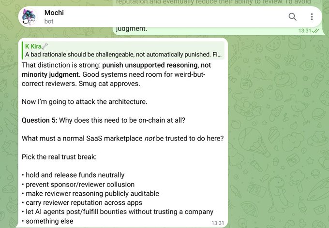 A Telegram chat screenshot from "Mochi bot" featuring a message from "K Kira" discussing that bad rationale should be challengeable but not automatically punished, and posing "Question 5: Why does this need to be on-chain at all?"