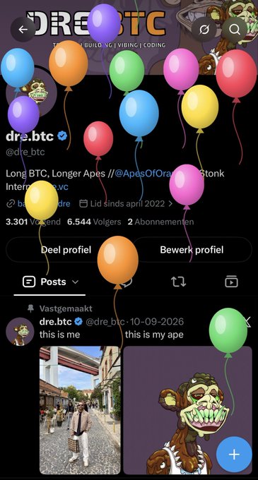 Screenshot of the 'dre.btc' (@dre.btc) Twitter profile featuring colorful balloons overlay, displaying the bio 'Long BTC, Longer Apes //@ApesOfOrangestonk', 3,301 followers, and a post dated 10-09-2026.