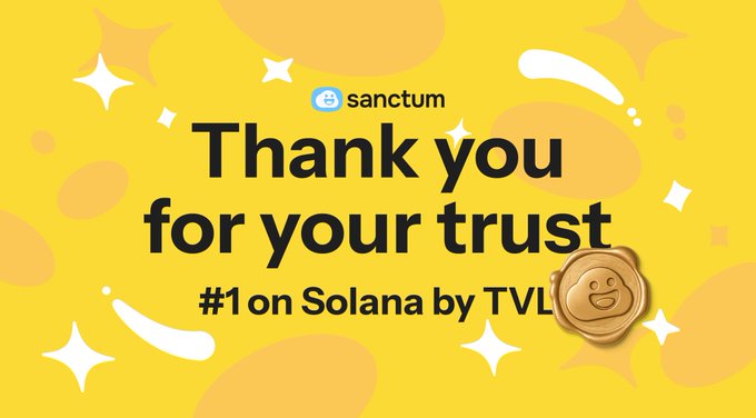 A bright yellow promotional graphic for 'sanctum' featuring the text 'Thank you for your trust #1 on Solana by TVL' alongside a smiling gold seal.