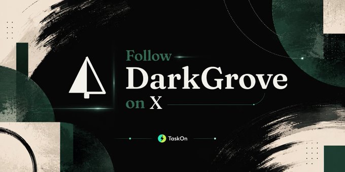 A promotional graphic with a dark, textured background invites viewers to "Follow DarkGrove on X," accompanied by the TaskOn logo. The image supports a social media post announcing a DarkGrove Labs campaign on TaskOn, offering 200 USDT in rewards until August 20.