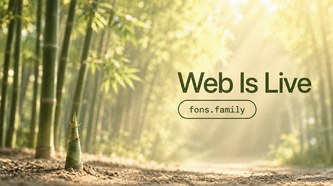 A promotional image showing a bamboo forest with sunlight filtering through, featuring the text 'Web Is Live' and a badge reading 'fons.family'.